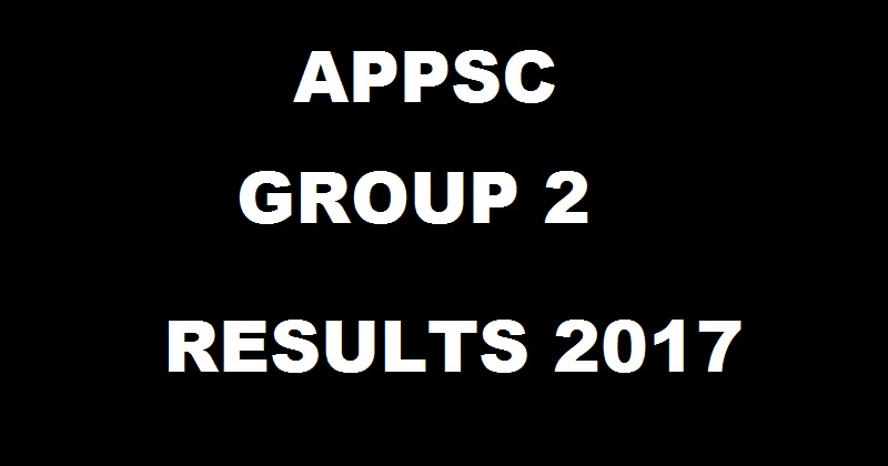 Declared!! APPSC Group 2 Results 2017 @ www.psc.ap.gov.in| Check APPSC Group II Screening Test Qualified List manabadi.com