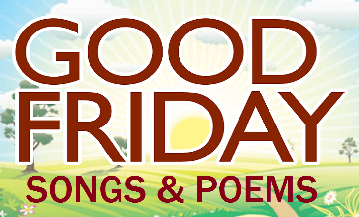 good-friday-2015-songs poems