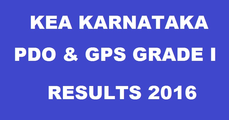 KEA Karnataka PDO GPS Grade I Results 2017 To Be Declared @ kea.kar.nic.in For Panchayath Development Officer