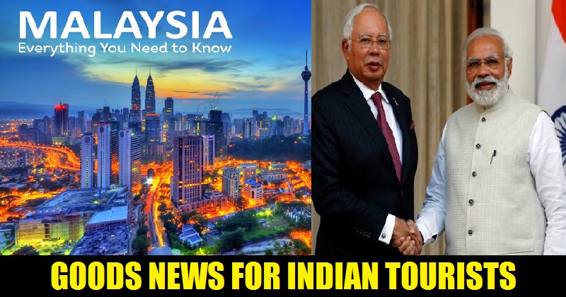 Great News For Indian Tourists! Now They Can Get Malaysian ...