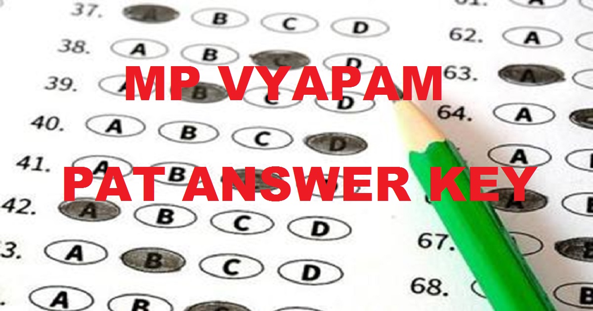 MP PAT Answer Key 2017 Cutoff Marks For Slot 1 2 - Check MP Vyapam PAT Solutions
