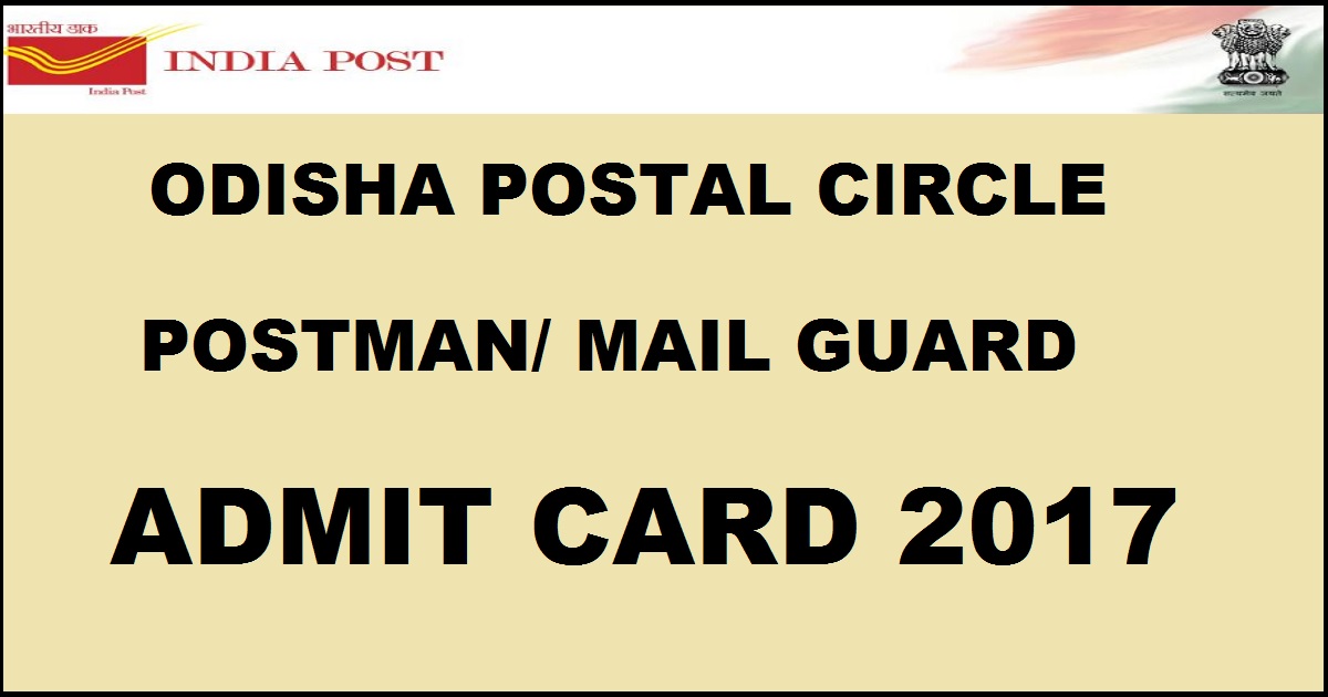 Odisha Postal Circle Admit Card 2017 For Postman Mail Guard Released @ indiapost.gov.in