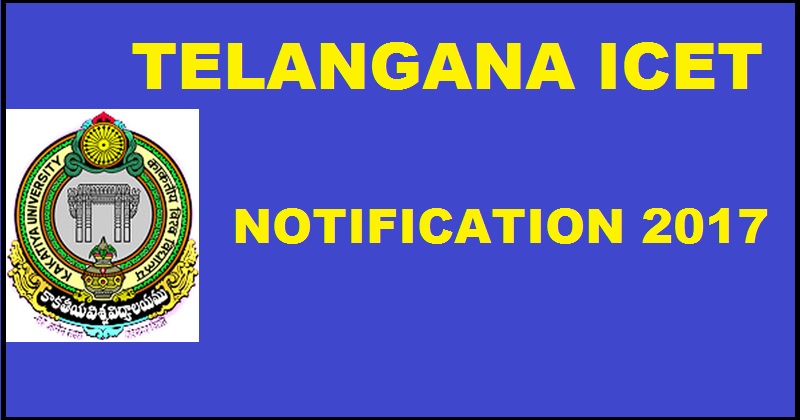 TS ICET 2017 Important Dates Application Form| Check Telangana ICET Details Here