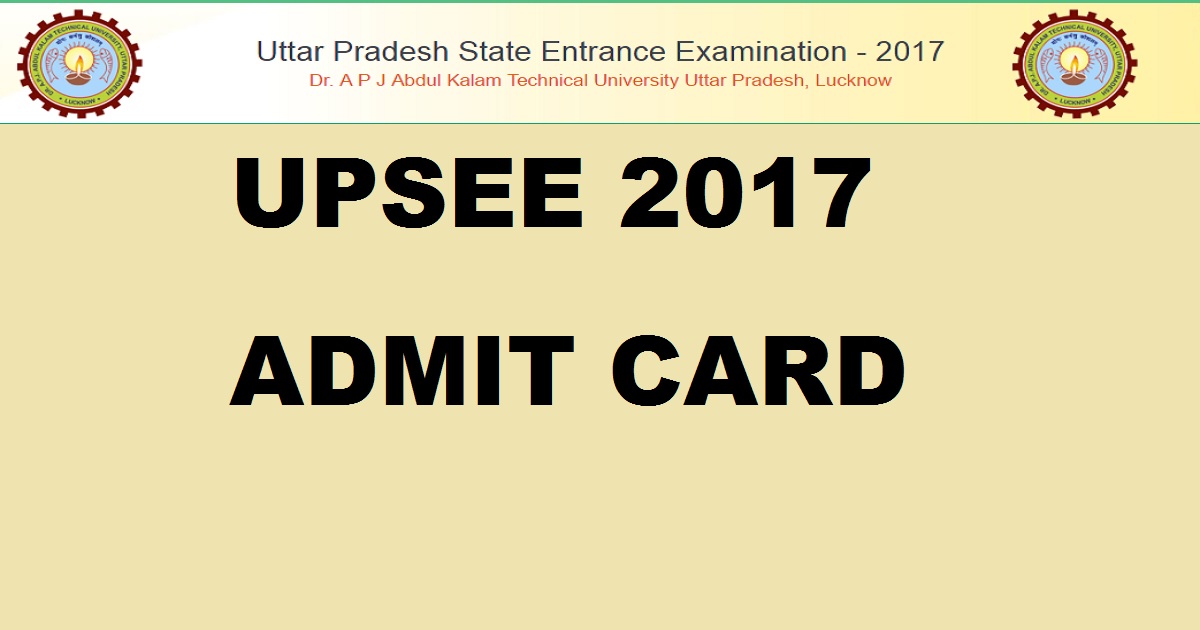 UPSEE Admit Card 2017 Download @ upsee.nic.in Today