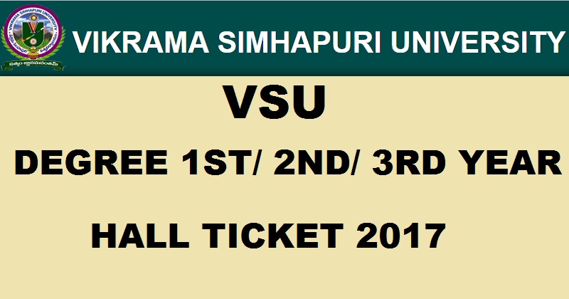 VSU Degree Hall Tickets 2017 For 1st 2nd 3rd Year To Be Out @ www.simhapuriuniv.ac.in Soon