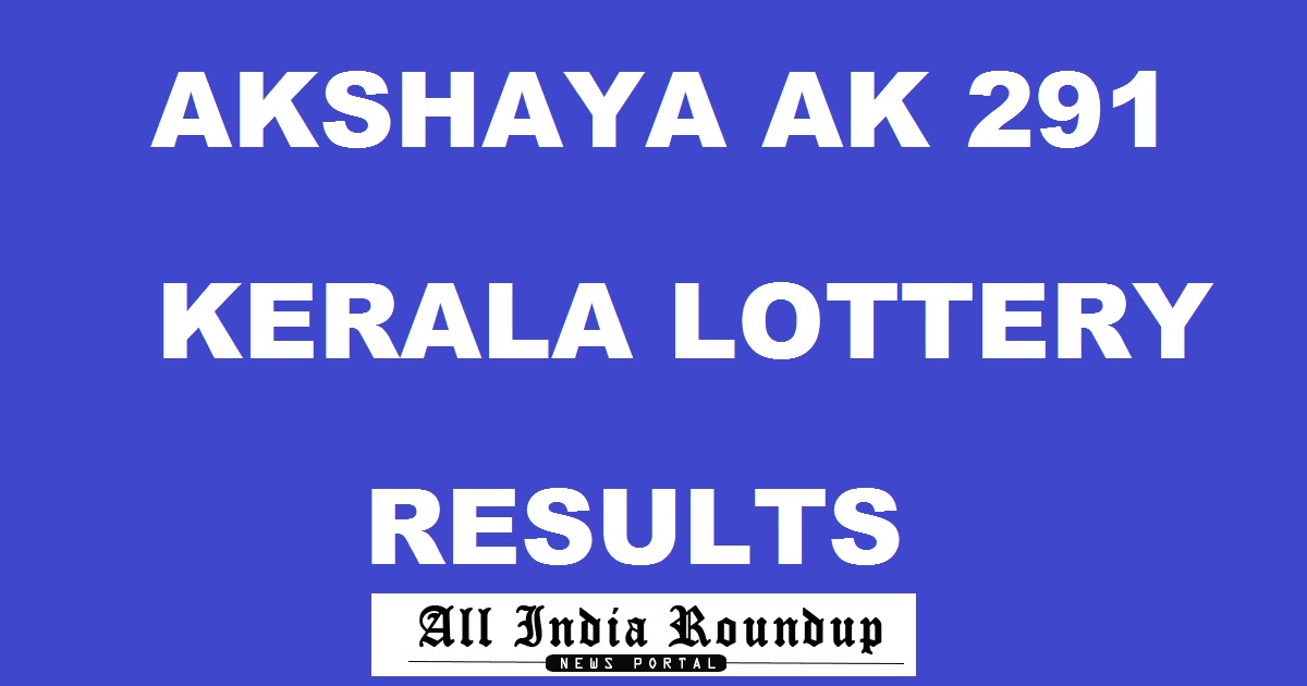 Akshaya AK 291 Lottery Results Live Today- Kerala Lottery Results 03/05/2017 Akshaya AK 291 Result