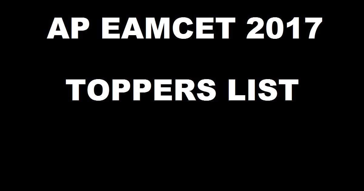 AP EAMCET 2017 Toppers List Highest Score - EAMCET 2017 Top Rank Holders Names With Photos Results