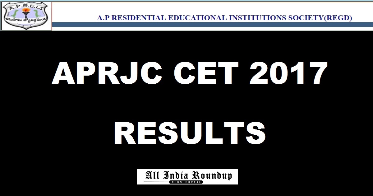 APRJC CET Results 2017 Declared - Manabadi APRJC Result rank Card @ aprs.cgg.gov.in