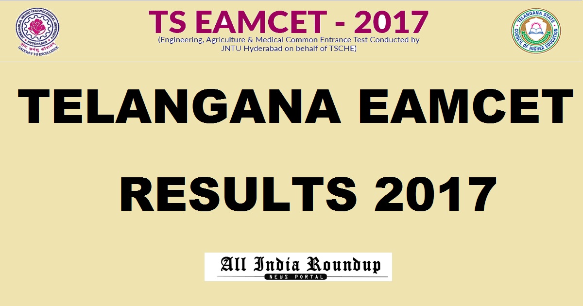 eamcet.tsche.ac.in - TS EAMCET Results 2017 Ranks: Telangana EAMCET Result Rank Card @ manabadi.com Today At 12 PM