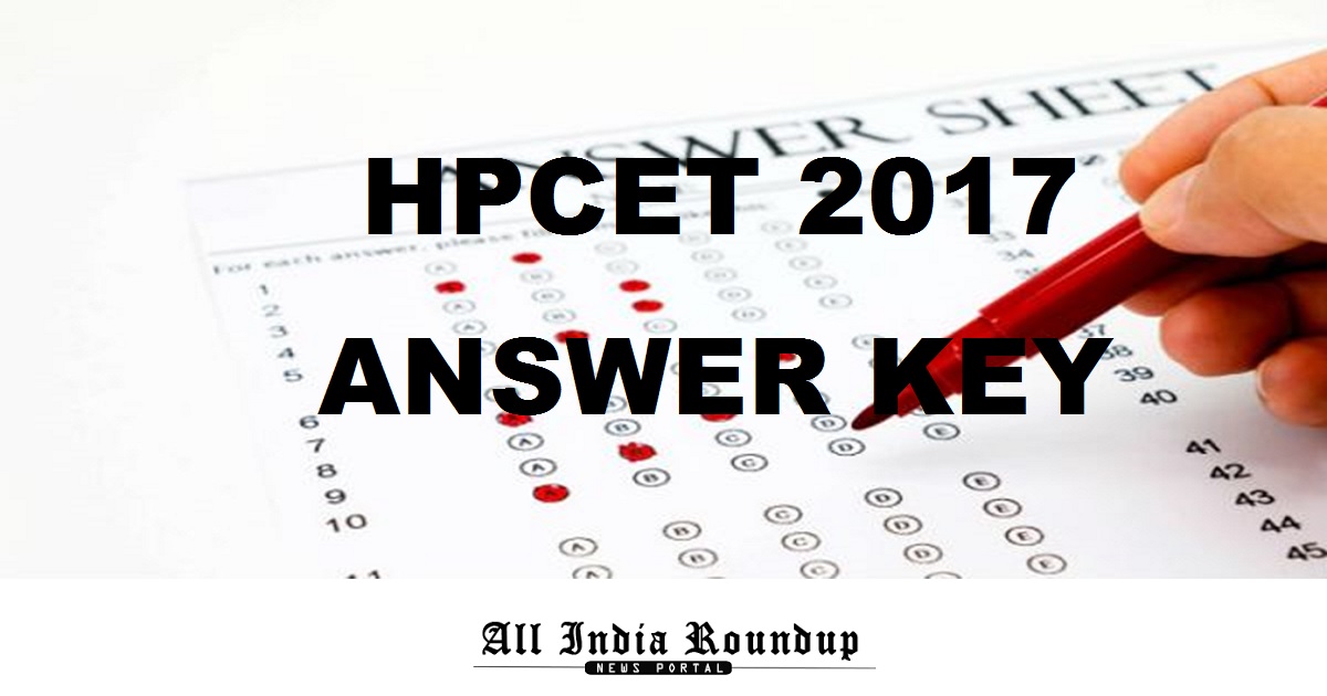 HPCET Answer Key 2017 Cutoff Marks - Himachal Pradesh CET Solutions For 13th & 14th May Exam