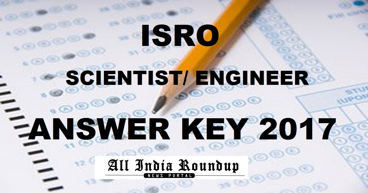 isro-answer-key-2017-official-cutoff-marks-released-with-question-paper-for-scientist