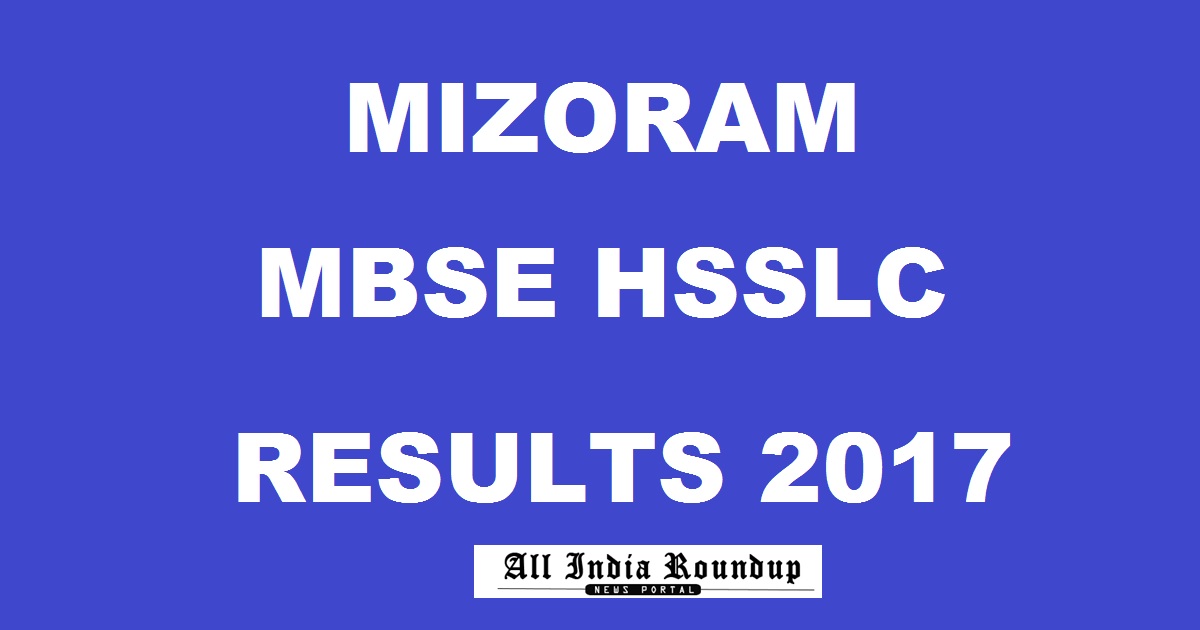 mbse.edu.in: Mizoram HSSLC Results 2017 Declared - MBSE 12th Results Name Wise Here