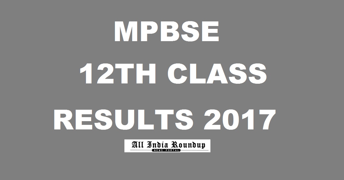 mpresults.nic.in: MPBSE 12th Results 2017 - MP HSSC Class 12 Results Name Wise @ mpbse.nic.in