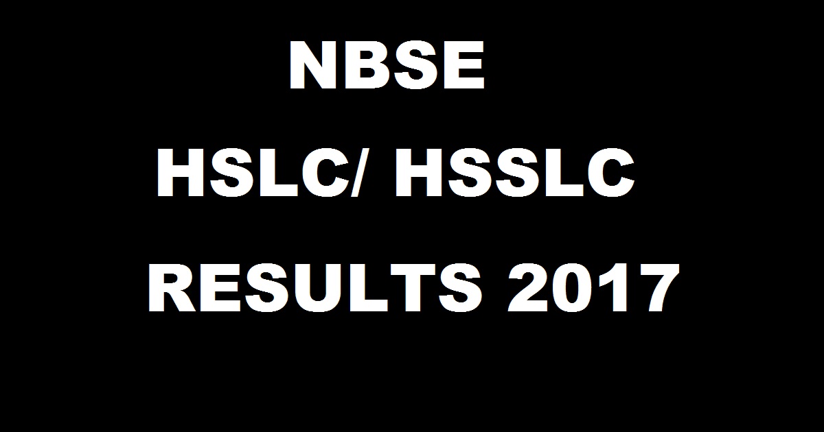 NBSE HSLC & HSSLC Result 2017 - Nagaland Boad 10th/ 12th Class Results To Be Out On 3rd May
