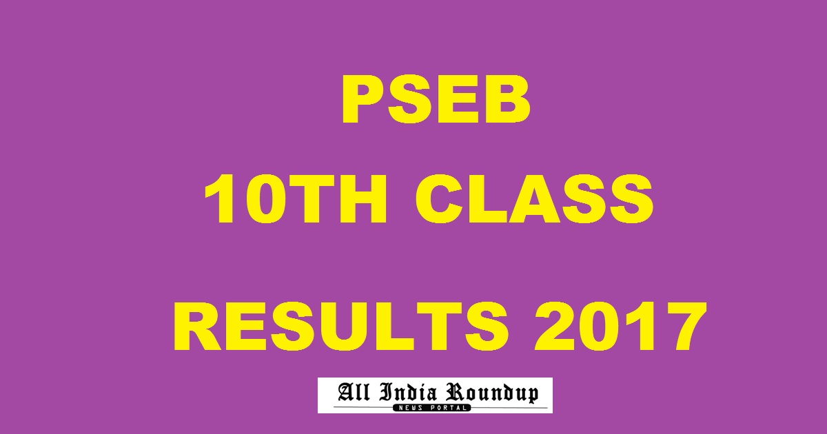 pseb.ac.in - Punjab 10th Class Results 2017: PSEB Matric Result Roll Numbers Expected Today