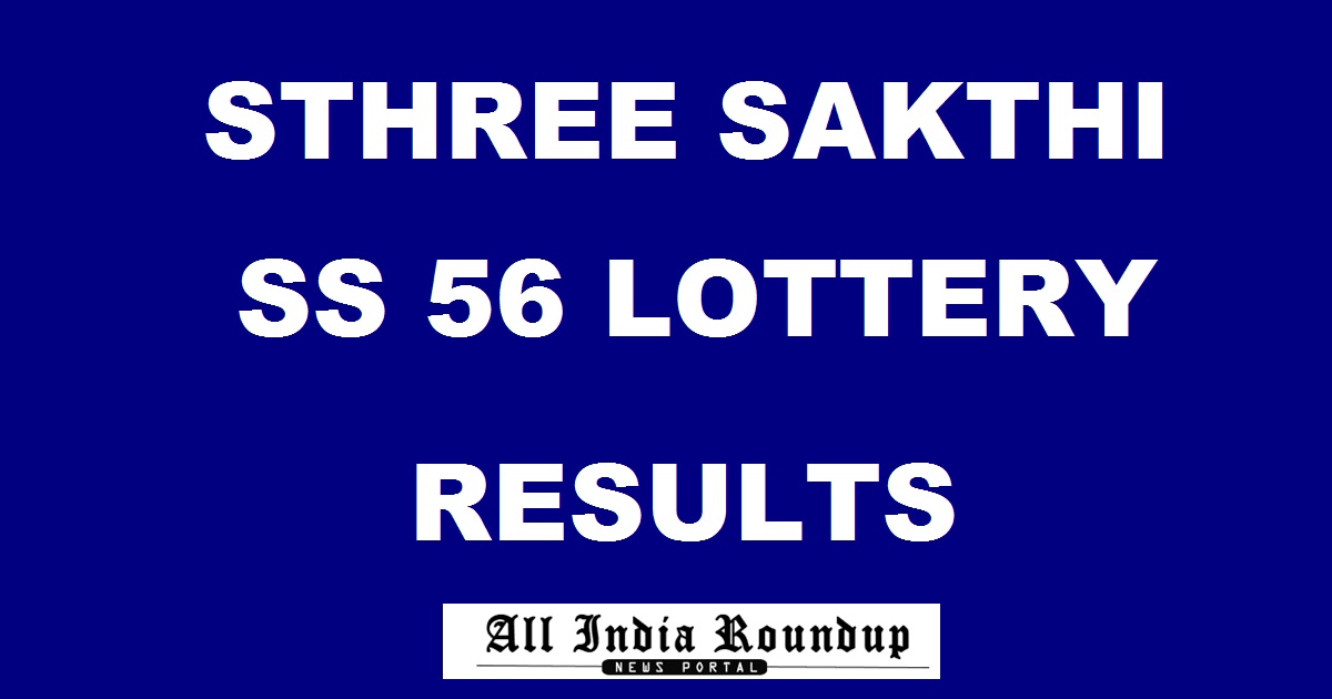 Sthree Sakthi SS 56 Lottery Results Live
