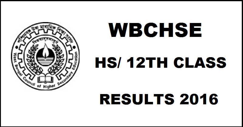 wbchse.nic.in: West Bengal WB HS 12th Results 2016 To Be Declared Today At 10 AM