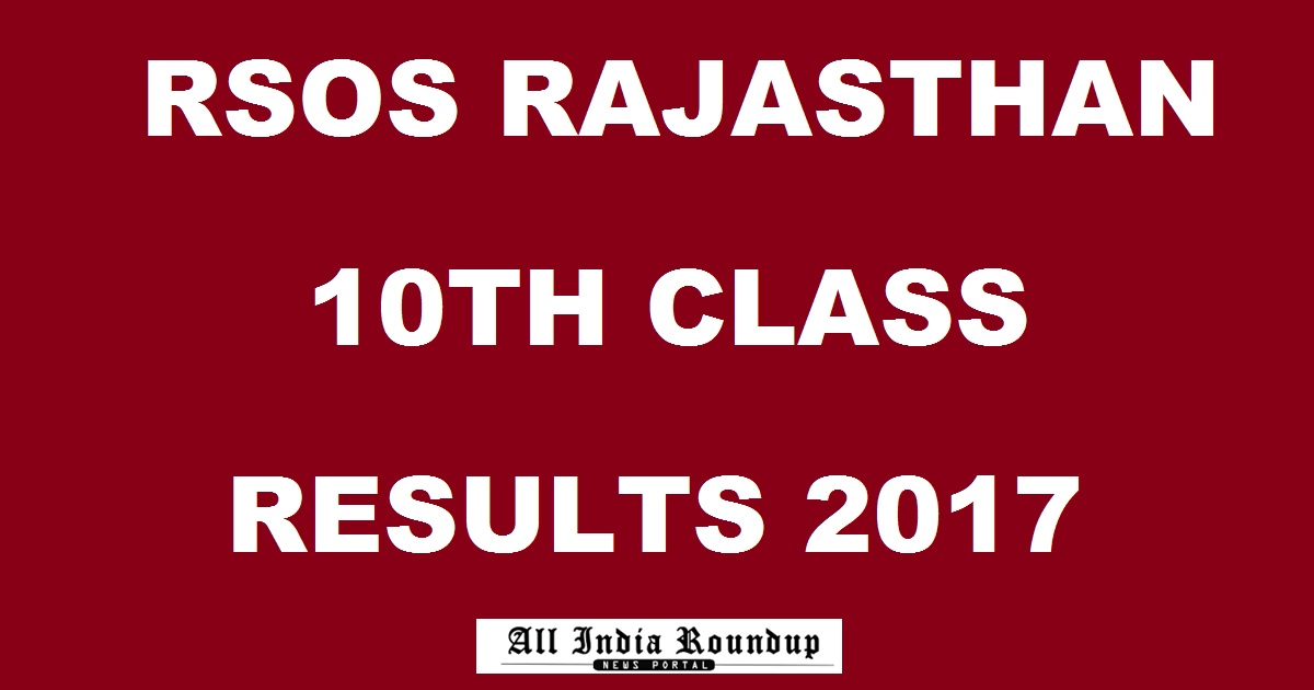 RSOS Rajasthan Open School 10th Results 2017 Declared @ rsos.rajasthan.gov.in