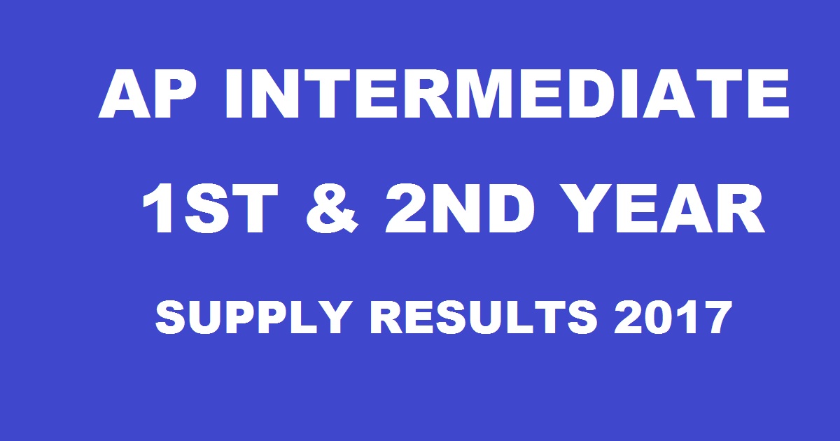 bieap.gov.in Inter Supply Improvement Results 2017 - Schools9.com Inter 1st & 2nd Year Result Name Wise