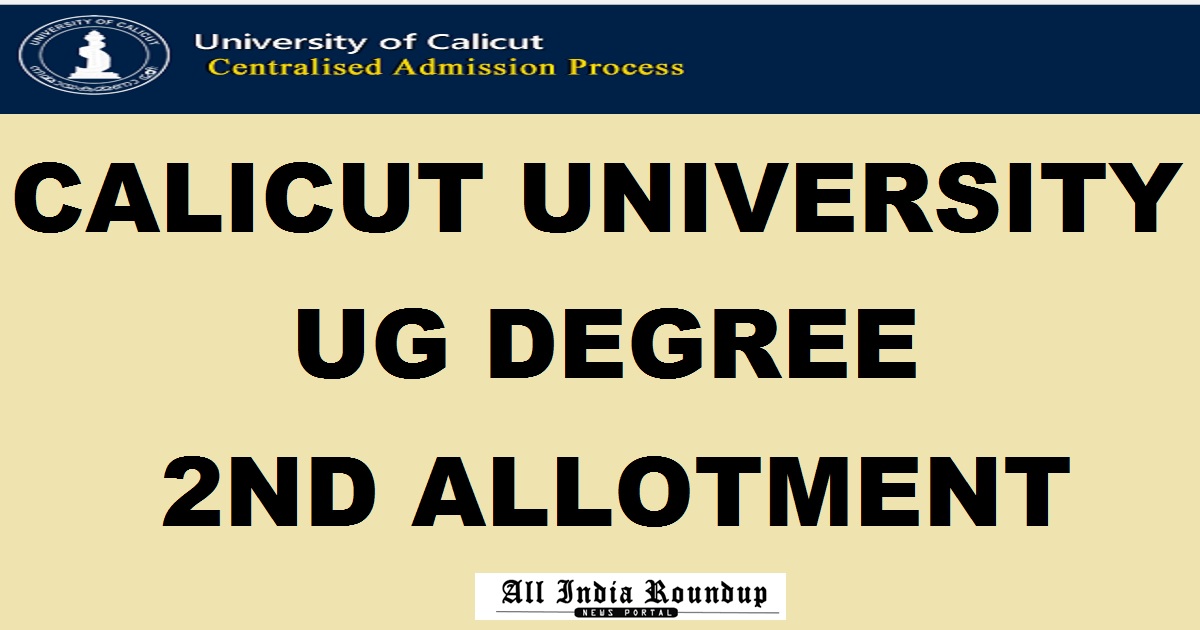 Calicut University Degree Second Allotment Results 2017 @ ugcap.uoc.ac.in - Calicut University UG 2nd Allotment List