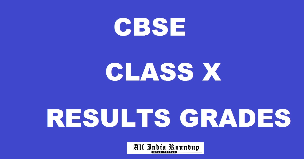 cbseresults.nic.in 10th Class Grades 2017 - Check CBSE Class X Results School Wise @ cbse.nic.in