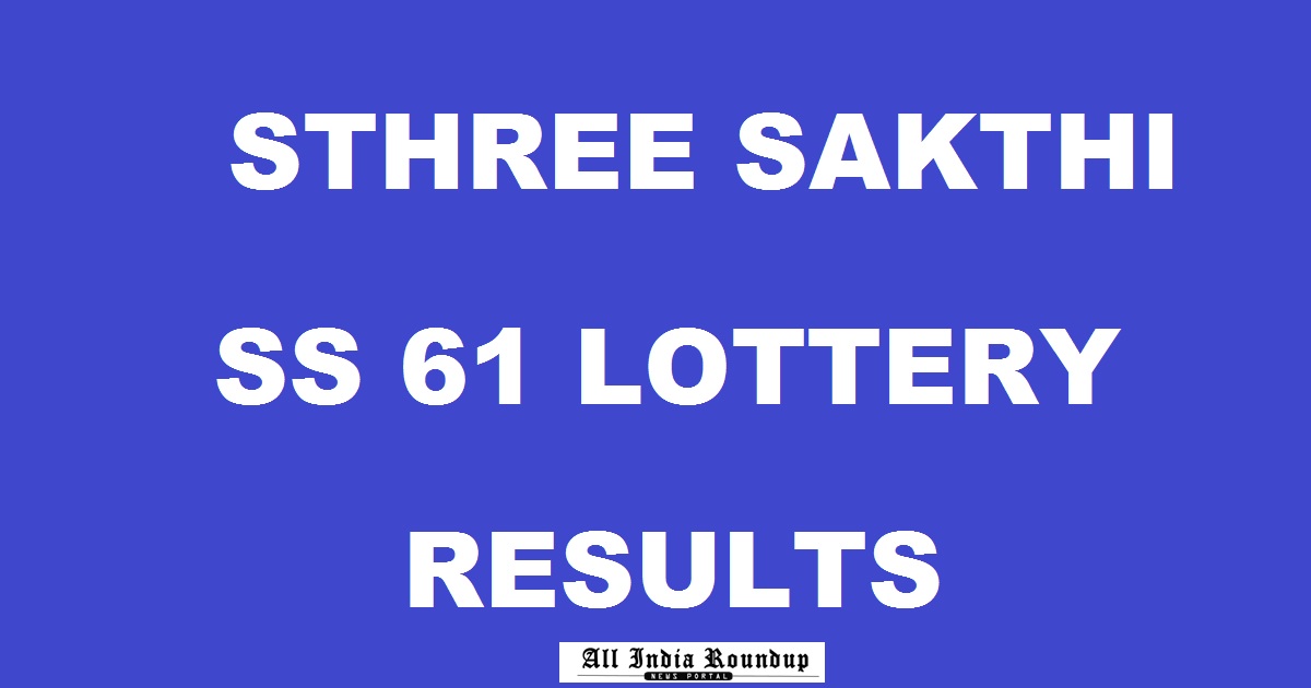 Sthree Sakthi Lottery SS 61 Results