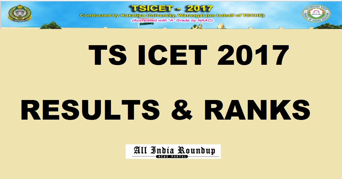 TS ICET Results 2017 Ranks @ icet.tsche.ac.in - Manabadi Telangana ICET Results Rank Card On 30th May