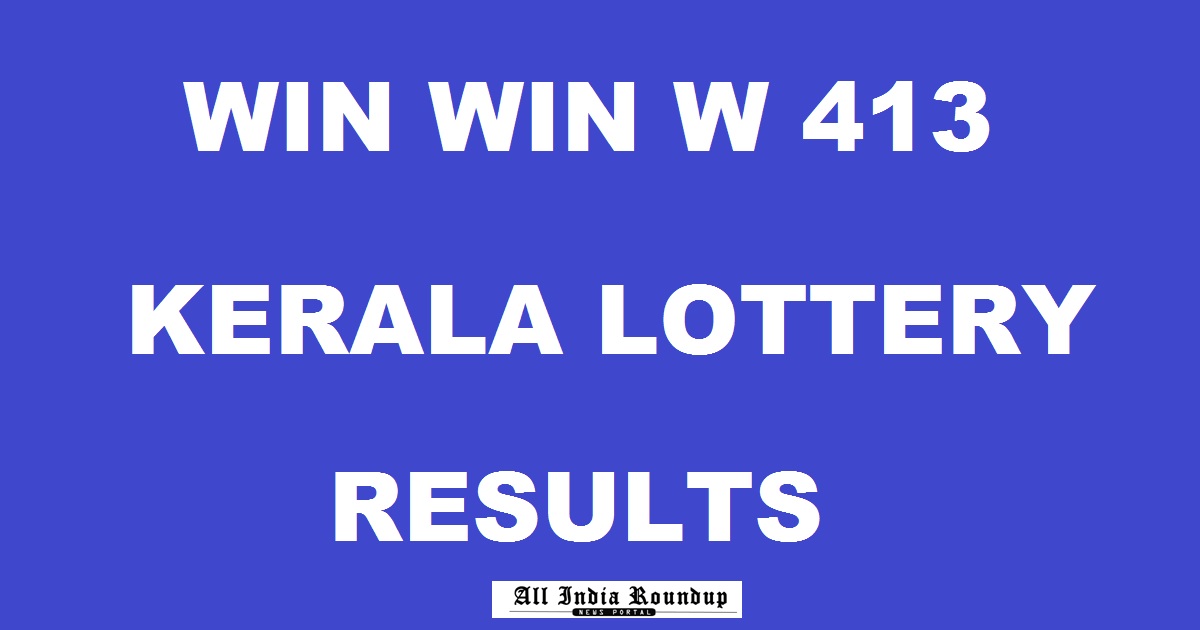 Win Win Lottery W 413 Results