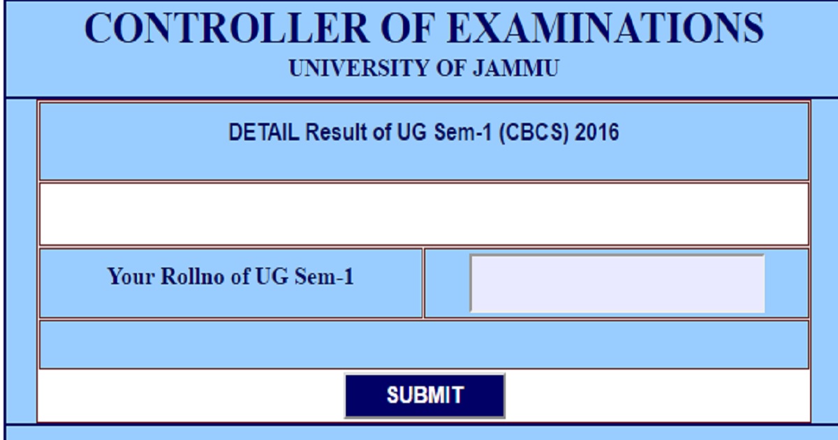 www.coeju.com - Jammu University UG 1st Sem CBCS Results 2016 Declared For BA, BSc, BCom, BBA @jammuuniversity.in