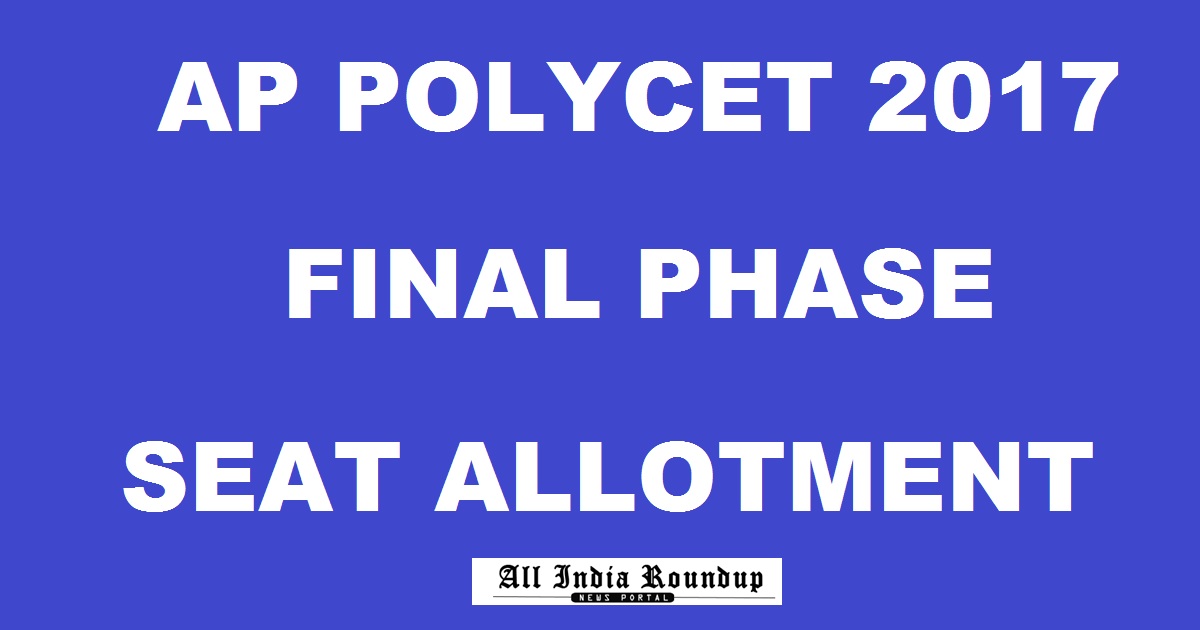 AP POLYCET Final Phase Seat Allotment Results @ appolycet.nic.in Released - Download AP POLYCET CEEP Allotment Order