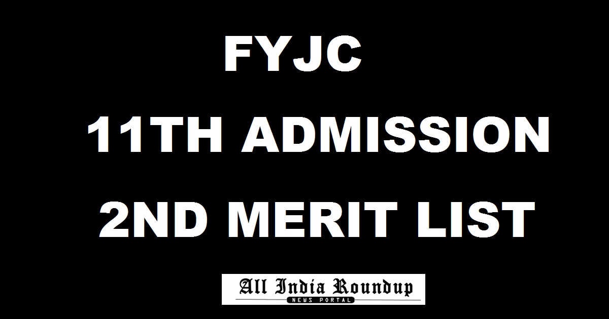 FYJC 2nd Merit List 2017 @ mumbai.11thadmission.net, pune11thadmission.net - FYJC 11th Admission Second List Today