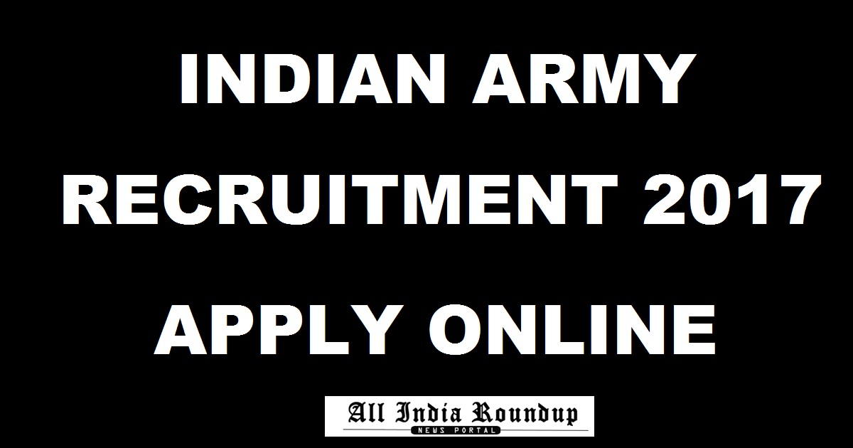 Indian Army Recruitment 2017 For Tradesmen, LDC, Fireman Posts - Apply Online @ joinindianarmy.nic.in