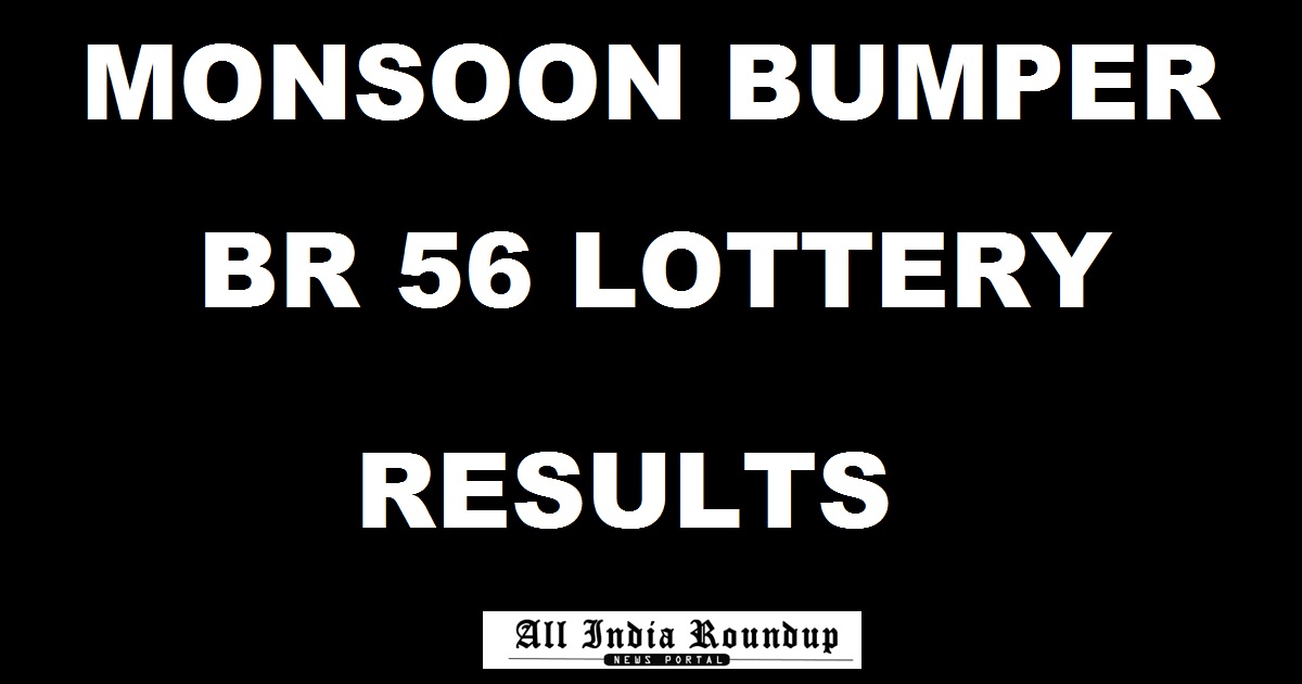Monsoon Bumper BR 56 Results