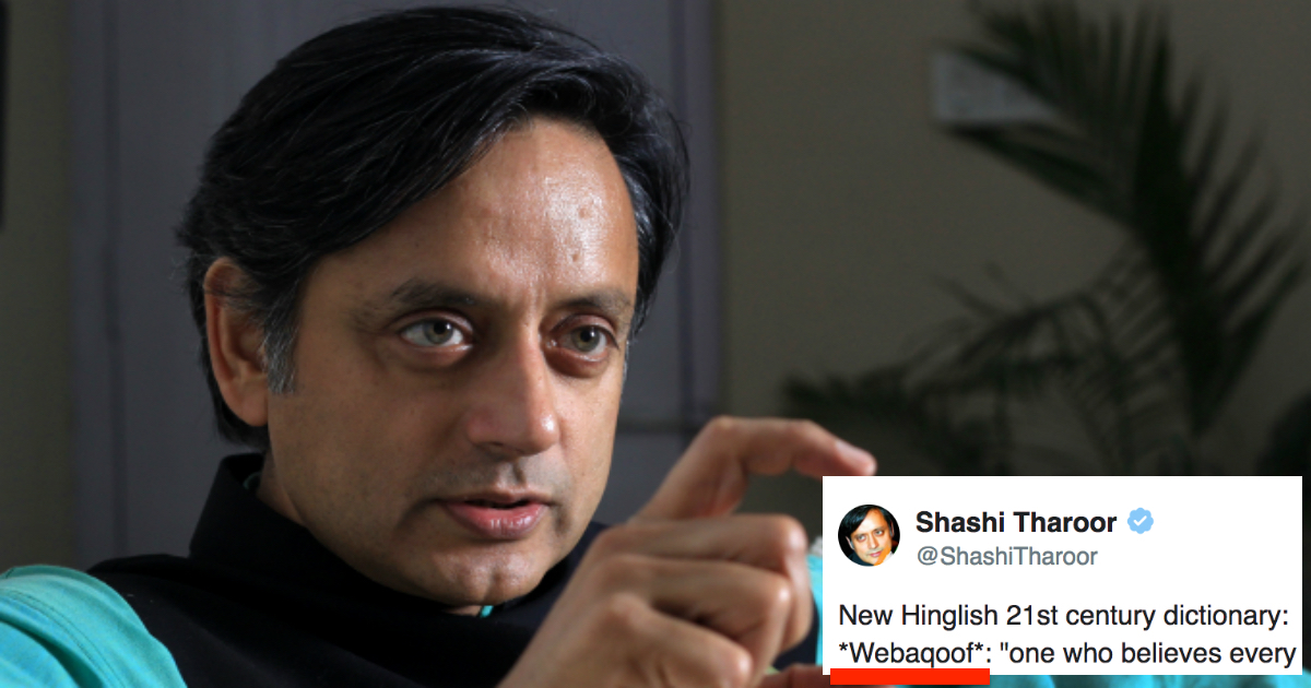 Shashi Tharoor Introduces Indian Social Media To ‘Webaqoof’ After ...