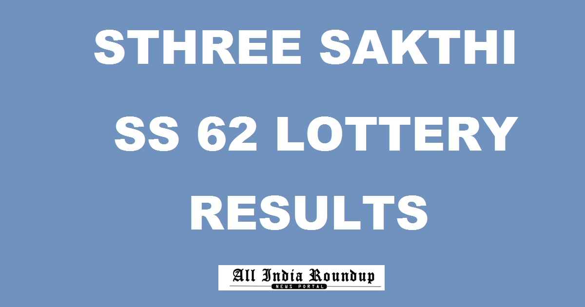 Sthree Sakthi Lottery SS 62 Results