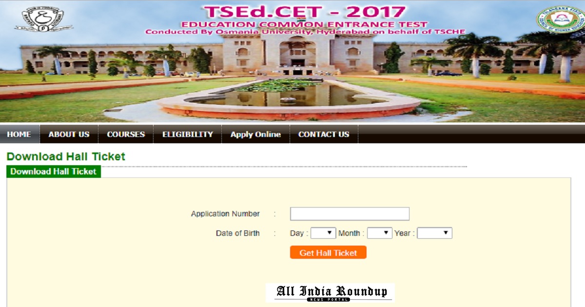 TS EdCET Hall Ticket 2017 Released @ edcet.tsche.ac.in - Download Telangana EDCET Admit Card Here