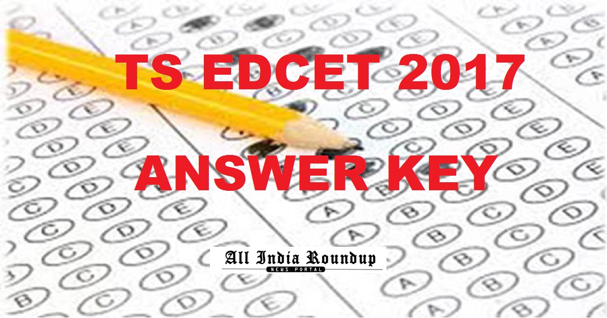TS EDCET Official Answer Key 2017 Cutoff Marks @ edcet.tsche.ac.in To be Out Today