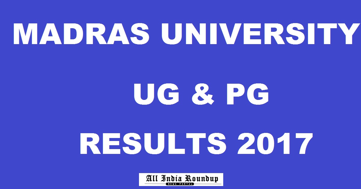 UNOM Madras University Results April 2017 @ unom.ac.in - results.unom.ac.in UG PG Result Today Expected