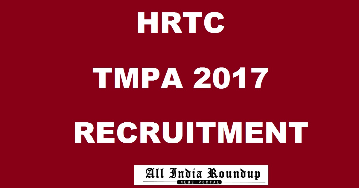 HRTC TMPA Recruitment 2017 For Transport Multi-Purpose Assistants - Apply Online @ www.hrtc.apply-online.co.in