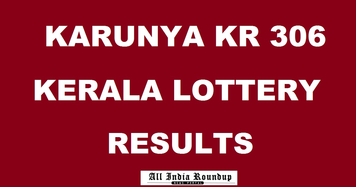 Karunya KR 306 Lottery Results