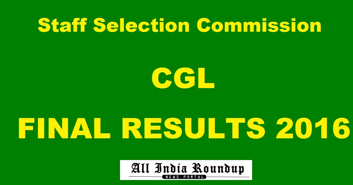 SSC CGL Final (Tier-3) Results 2016 To Be Declared @ ssc.nic.in On 4th August