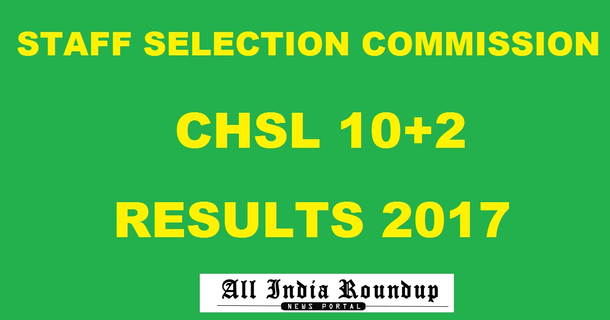 SSC CHSL 10+2 Final Results 2015 Declared @ ssc.nic.in - Check Selected List