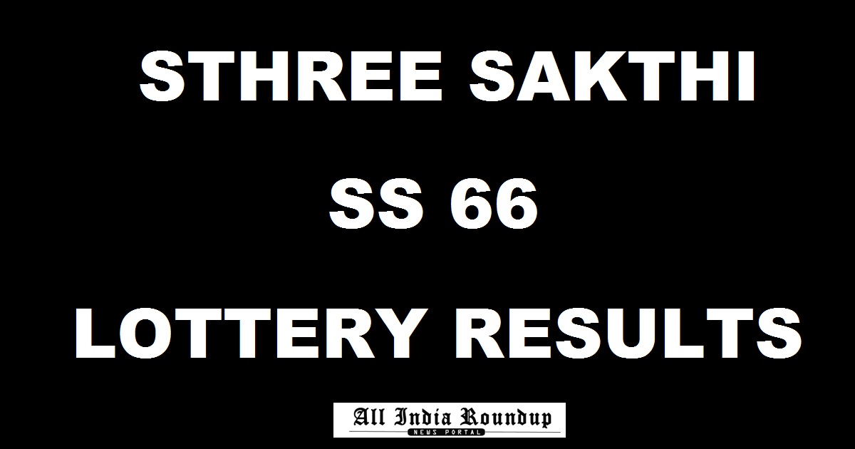 Sthree Sakthi Lottery SS 66 Results