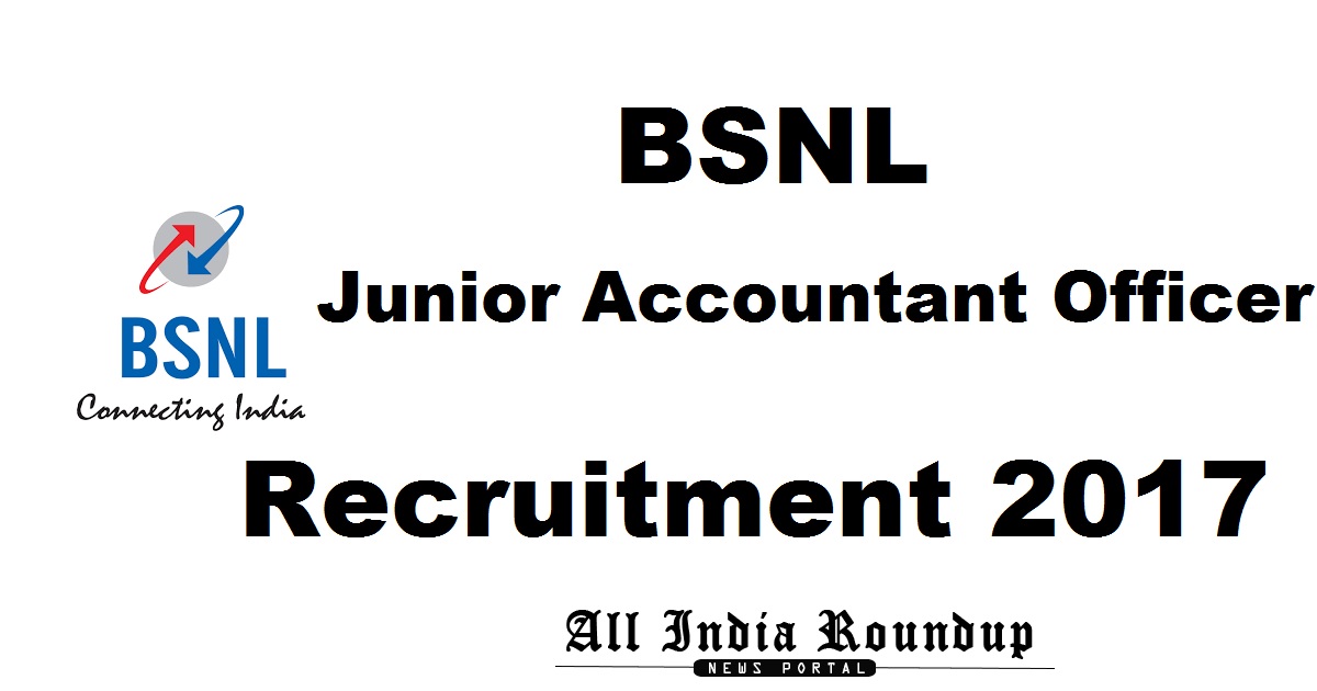 BSNL JAO Recruitment Notification 2017 - Apply Online @ externalbsnlexam.com From 11th Sept