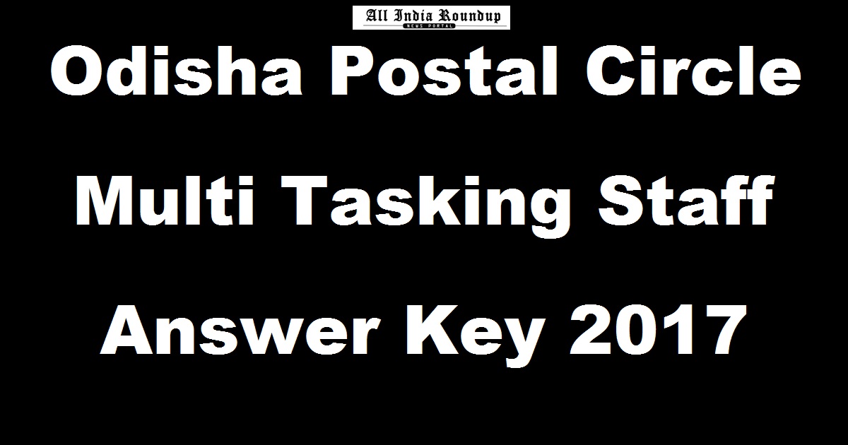Odisha Postal Circle MTS Answer Key 2017 Cutoff Marks For Multitasking Staff 17th Sept Exam