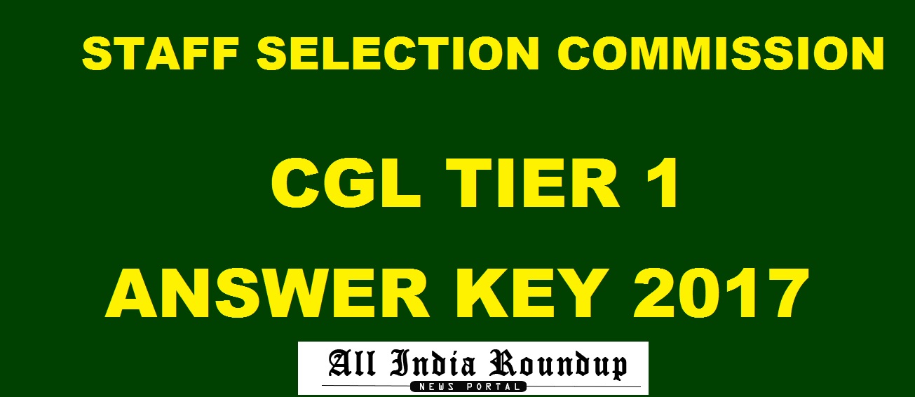 SSC CGL Tier 1 Official Answer Key 2017 Cutoff Marks @ ssc.nic.in On 18th September