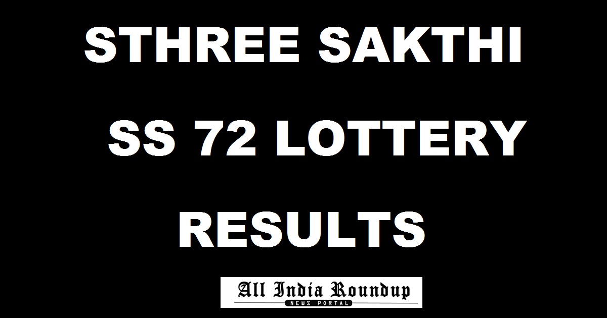 Sthree Sakthi Lottery SS 72 Result Today