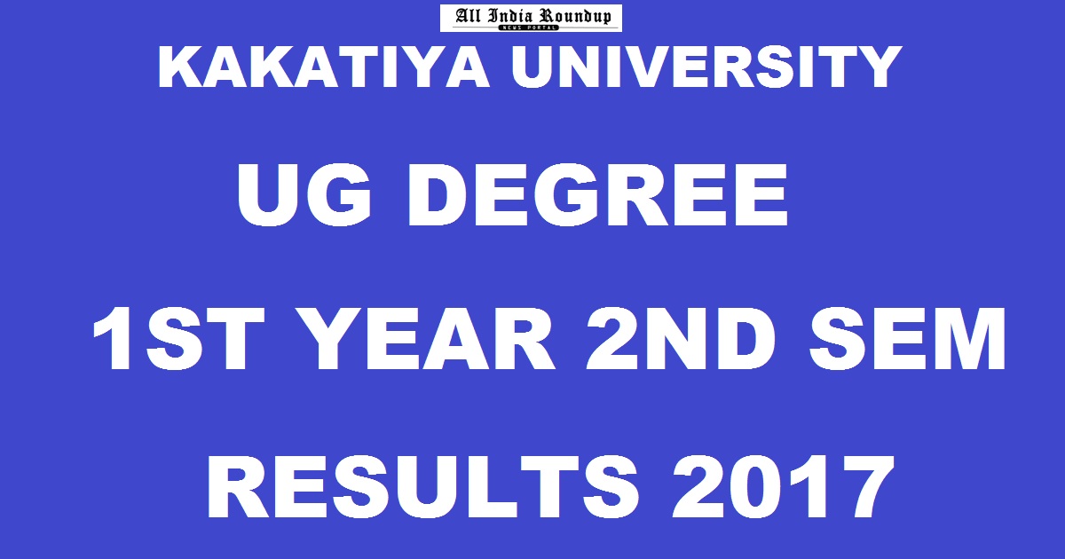 www.kakatiya.ac.in - KU Degree 1st Year 2nd Sem Results May/ June 2017 - Manabadi Kakatiya University BA BSc BCom BCA 2nd Sem Result @ kuexams.org Soon