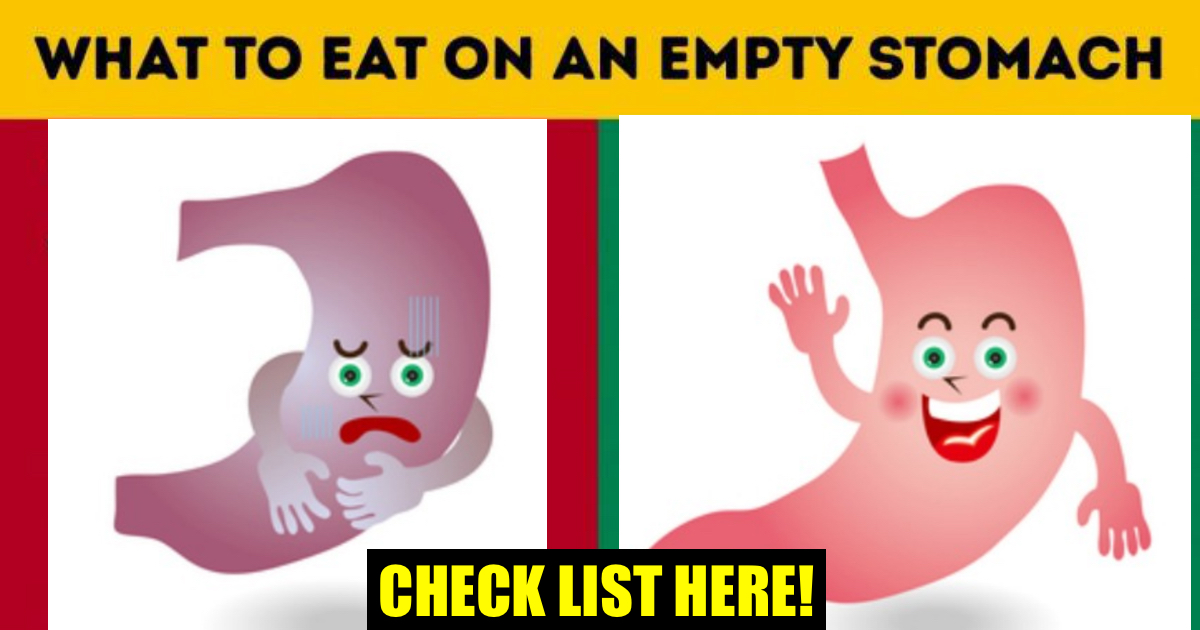 22 Foods To Eat And Avoid On An Empty Stomach For Better Health