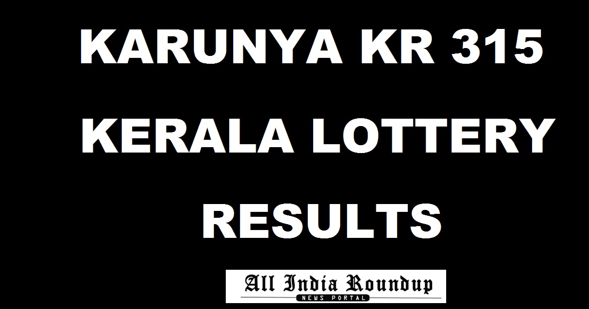 Karunya Lottery KR 315 Results Live